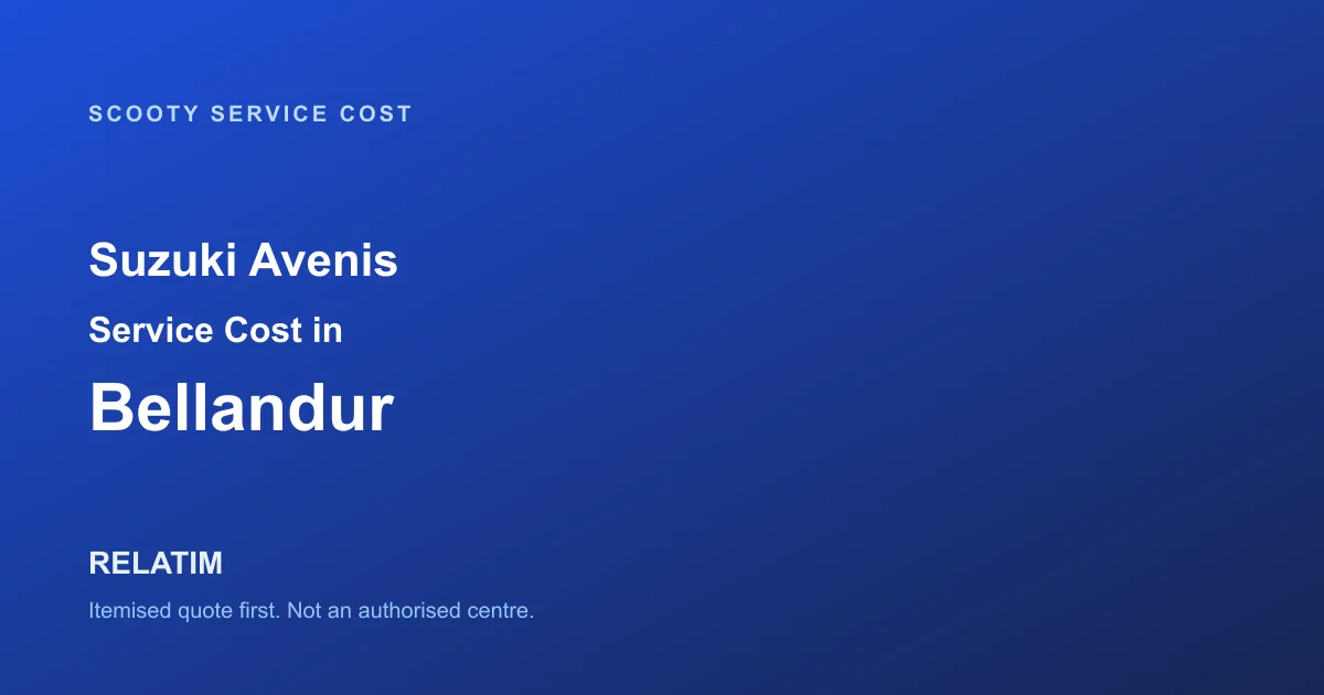 Suzuki Avenis Service Cost in Bellandur, Bangalore